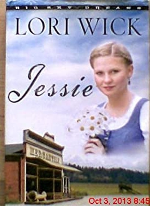 Jessie - Big Sky Dreams Lori WickFree US Delivery | ISBN:1607512726
