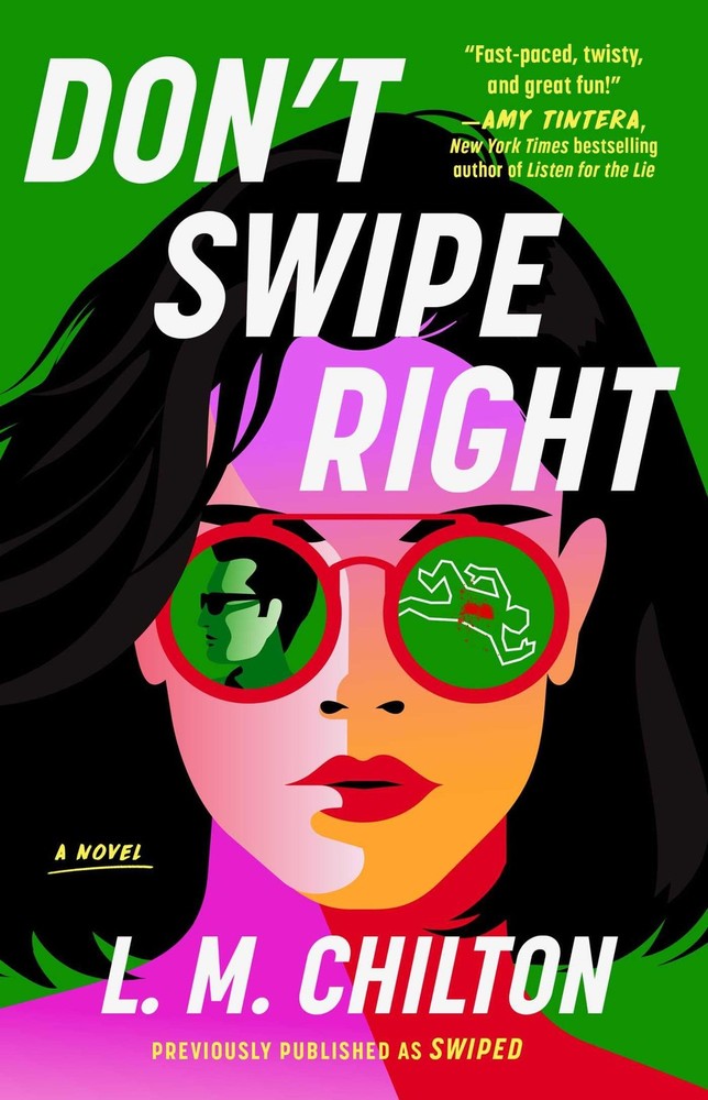 Don't Swipe Right: A Novel