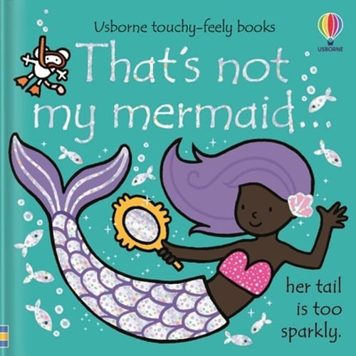 That's Not My Mermaid. by Fiona Watt: Used
