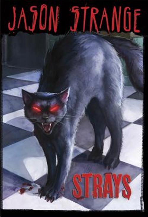 Strays, Paperback by Strange, Jason; Evergreen, Nelson (ILT), Like New Used, ...