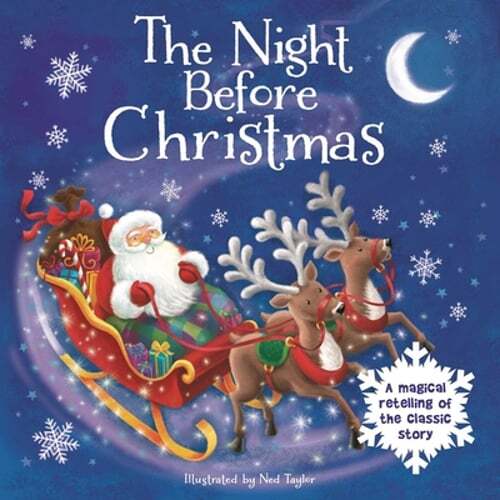 The Night Before Christmas-A Magical Retelling of the Classic Story: Padded: New