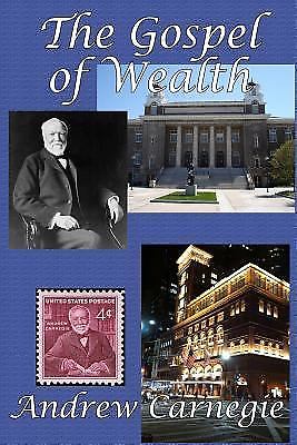 The Gospel of Wealth (Paperback or Softback)