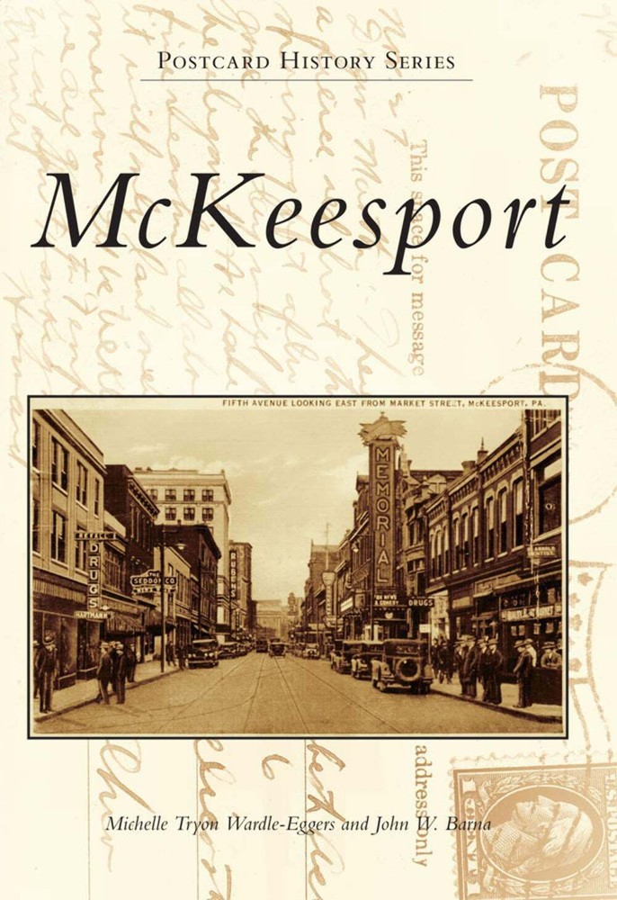 McKeesport PA Postcard History Book Arcadia Publishing 9780738575643 Vintage Photos  