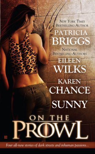 On the Prowl, USED-Good, Briggs, Patricia,Wilks, Eileen,Chance, Karen,Sunny