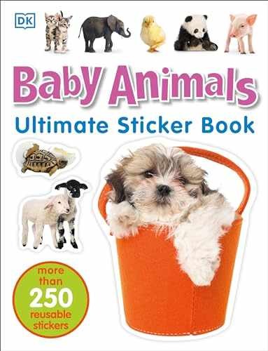 Ultimate Sticker Book: Baby Animals: More Than - Paperback, by DK - Very Good