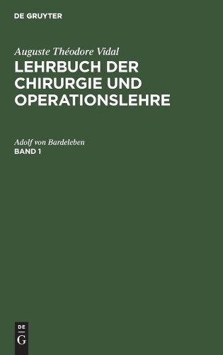 Adolf Von Barde Lehrbuch der Chirurgie und Operationslehre Lehrbuch d (Hardback)