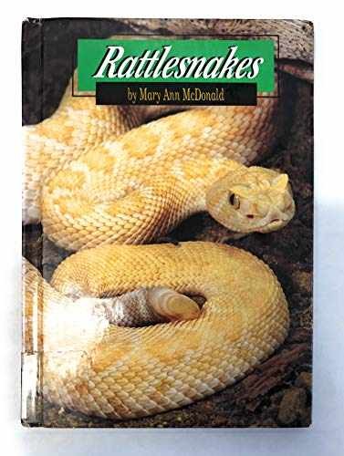 Rattlesnakes (Animals & the - Library Binding, by McDonald Mary Ann - Acceptable