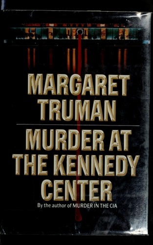Murder at Kennedy Center by Truman, Margaret, Acceptable Book