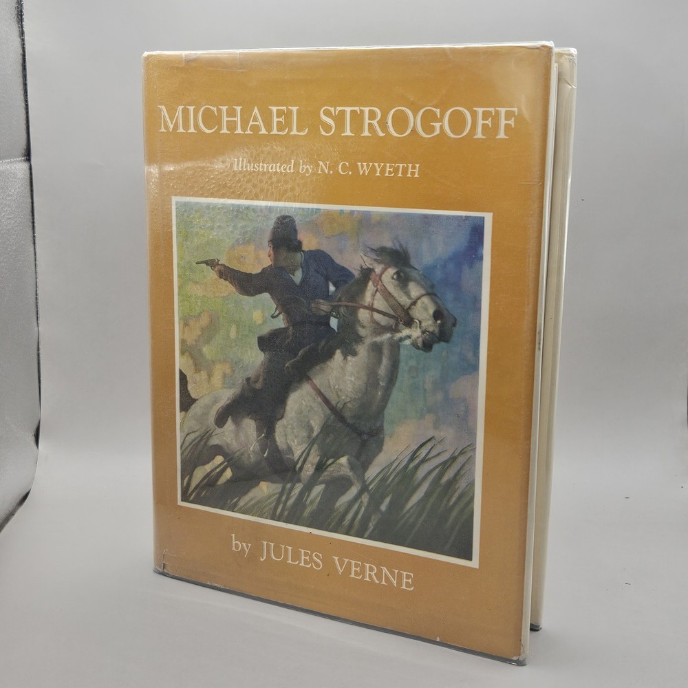 VTG  MICHAEL STROGOFF  by Jules Verne, Illustrated by N C WYETH HBDJ 1955