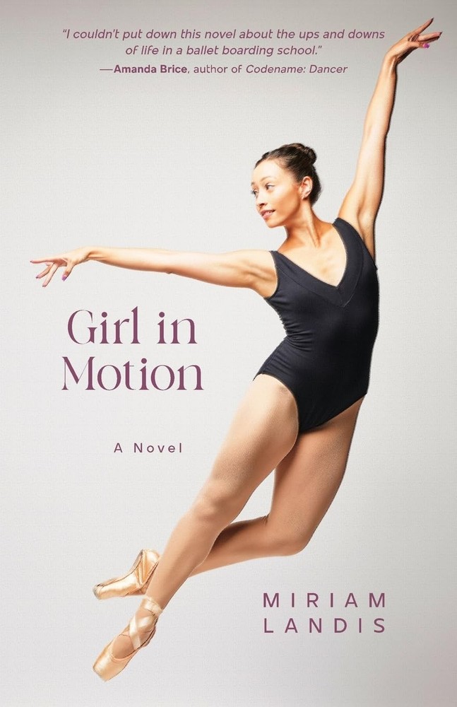Miriam Landis Girl in Motion (Paperback)