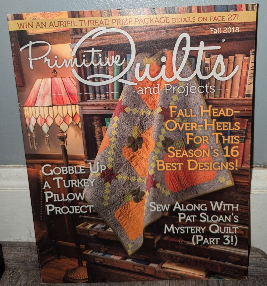Primitive Quilts and Projects Magazine - Fall 2018