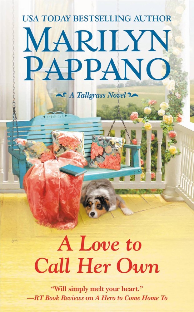 A Love to Call Her Own (A Tallgrass Novel, 3) by Pappano