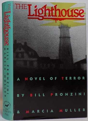 The Lighthouse: A Novel of - Hardcover, by Pronzini Bill; Muller - Very Good b