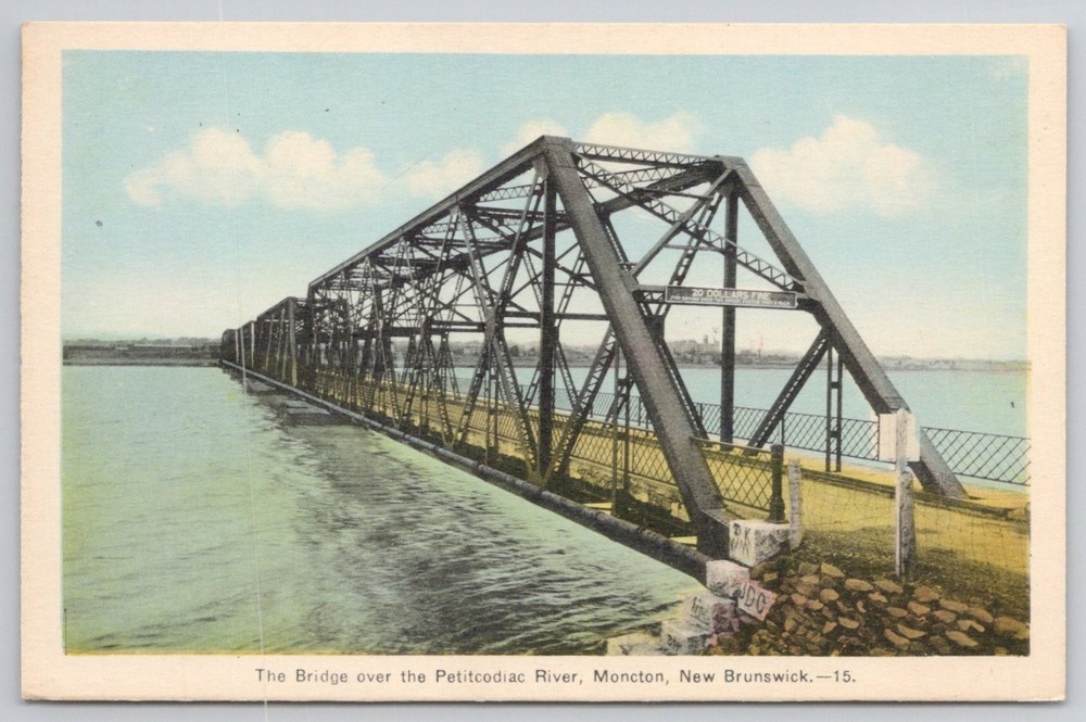 Petitcodiac River Bridge Moncton New Brunswick Vintage Postcard