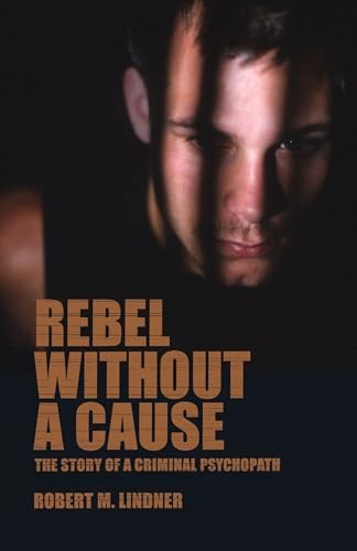 Rebel Without a Cause: The Story... by Lindner, Robert M. M Paperback / softbackFREE US DELIVERY | ISBN: 1590510240 | Quality Books