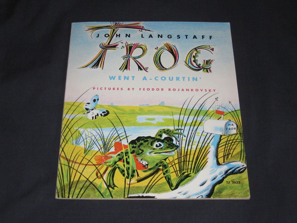 Frog Went A-Courtin'  John Langstaff  Caldecott Medal winner  First Edition  PB