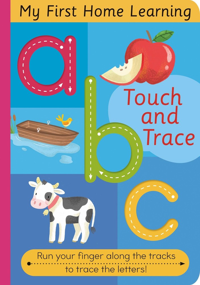 Touch and Trace ABC (My First Home Learning) - board book Evans, Harriet|Wra...