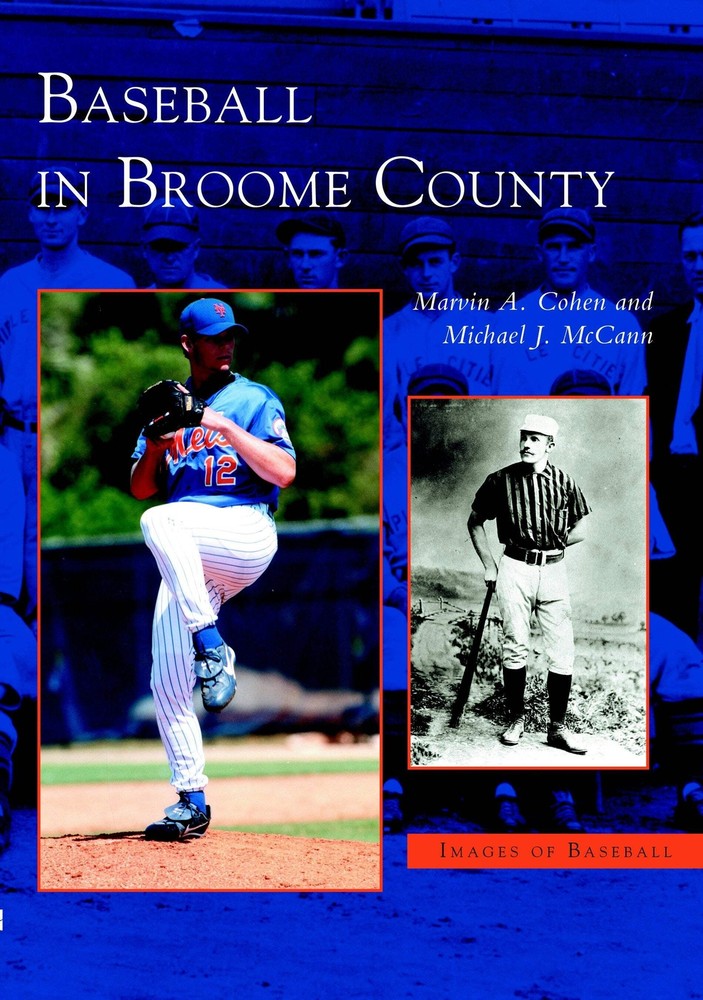 NEW Arcadia Publishing Baseball in Broome County, NY 9780738534848 Images of Bas
