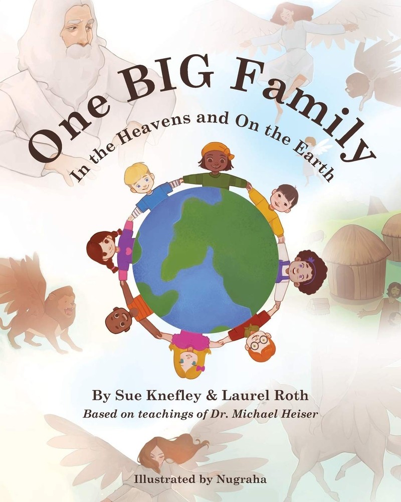 One Big Family: In the Heavens and On the Earth - paperback Knefley, Sue|Rot...