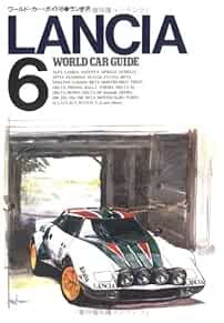 World Car Guide Lancia book photo Delta Beta Stratos Rally WRC Z... book form JP