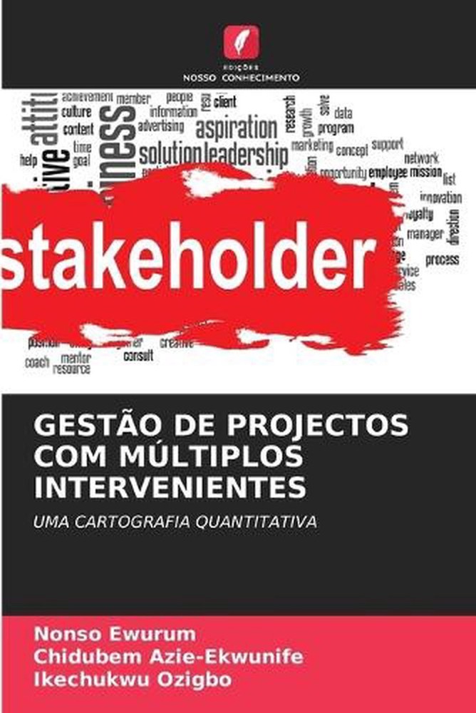 Gesto de Projectos Com Mltiplos Intervenientes by Nonso Ewurum (Portuguese) Pape