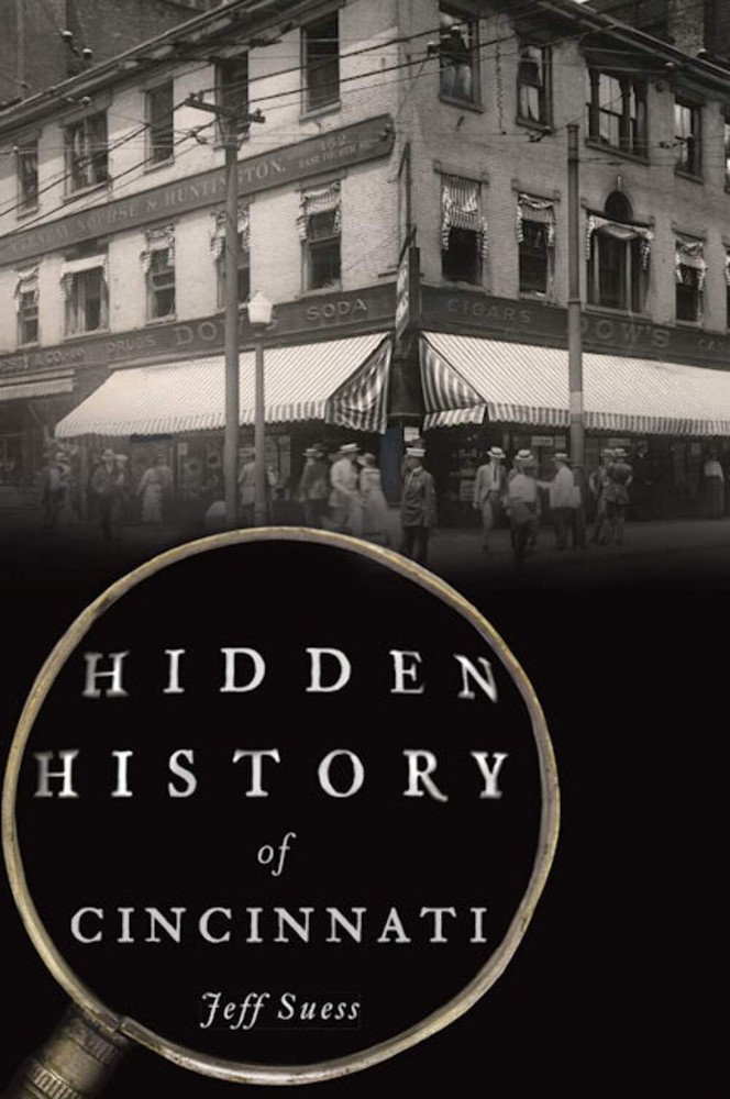 NEW The History Press Hidden History of Cincinnati, OH 9781467119894 Hidden Hist