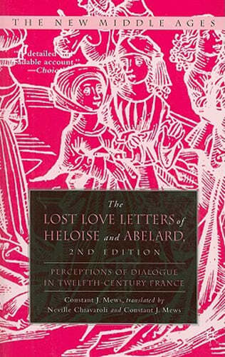The Lost Love Letters of Heloise and Abelard: Perceptions of Dialogue in Twelfth
