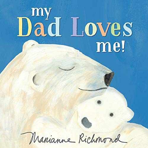 My Dad Loves Me! (Marianne - Board book, by Richmond Marianne - Acceptable