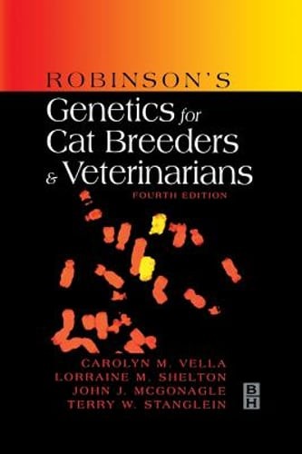 Robinson's Genetics for Cat Breeders and Veterinarians by Carolyn M Vella: Used