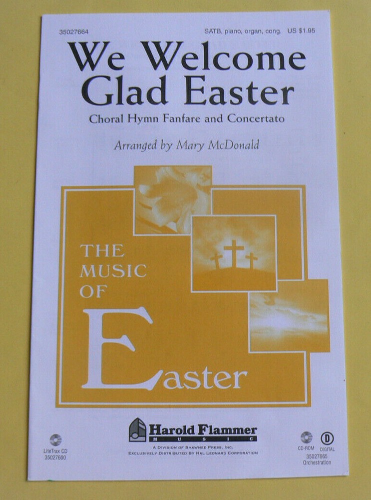 We Welcome Glad Easter,Mary McDonald 2010 sheet music SATB,piano,organ,congrega