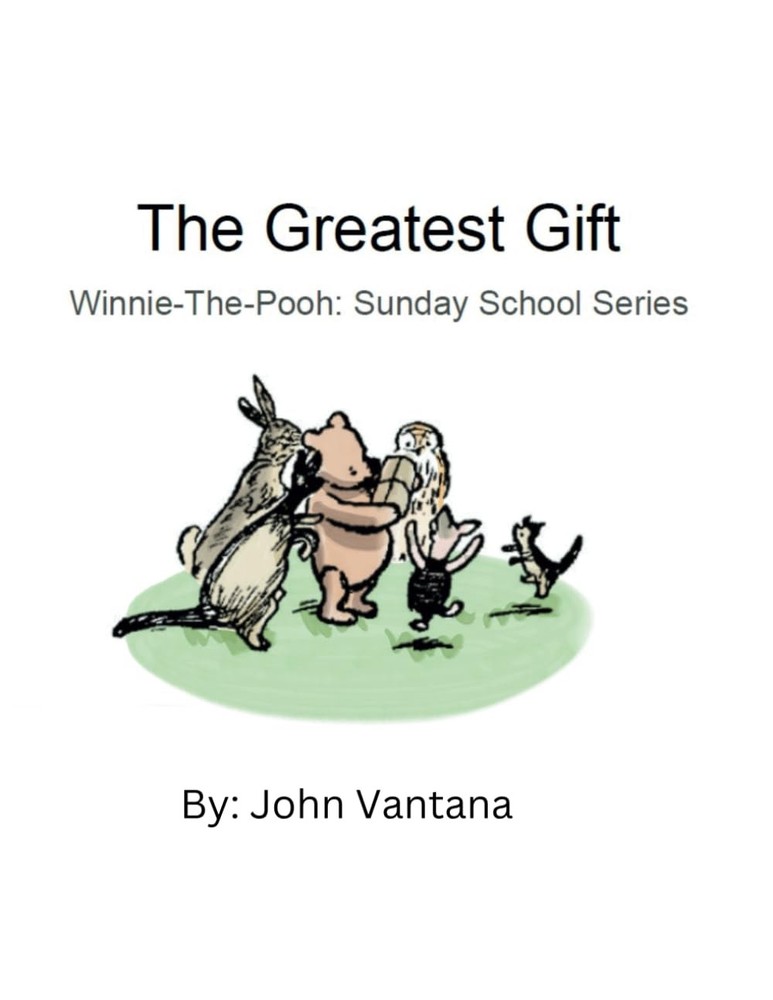 The Greatest Gift: Winnie The Pooh