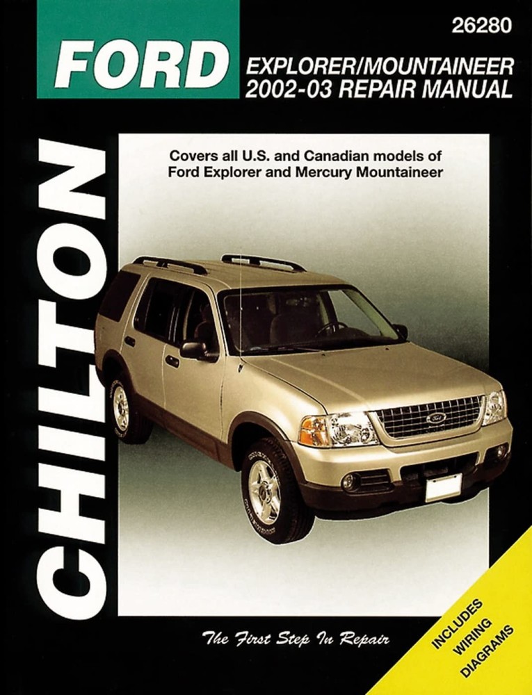 Ford Explorer & Mercury Mountaineer, 2002-2010 (Chilton's Total Car Care Rep...