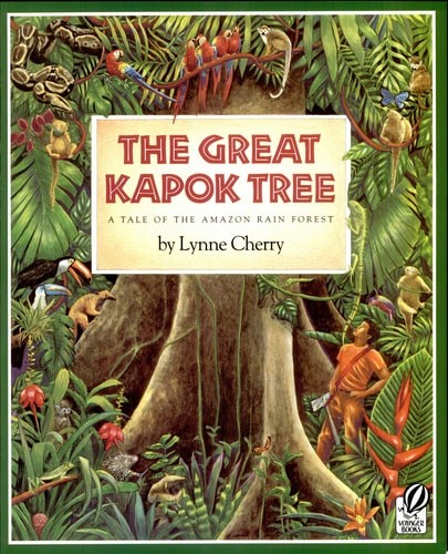 The Great Kapok Tree: A Tale of the Amazon Rain Forest by Cherry, Lynne, Accepta