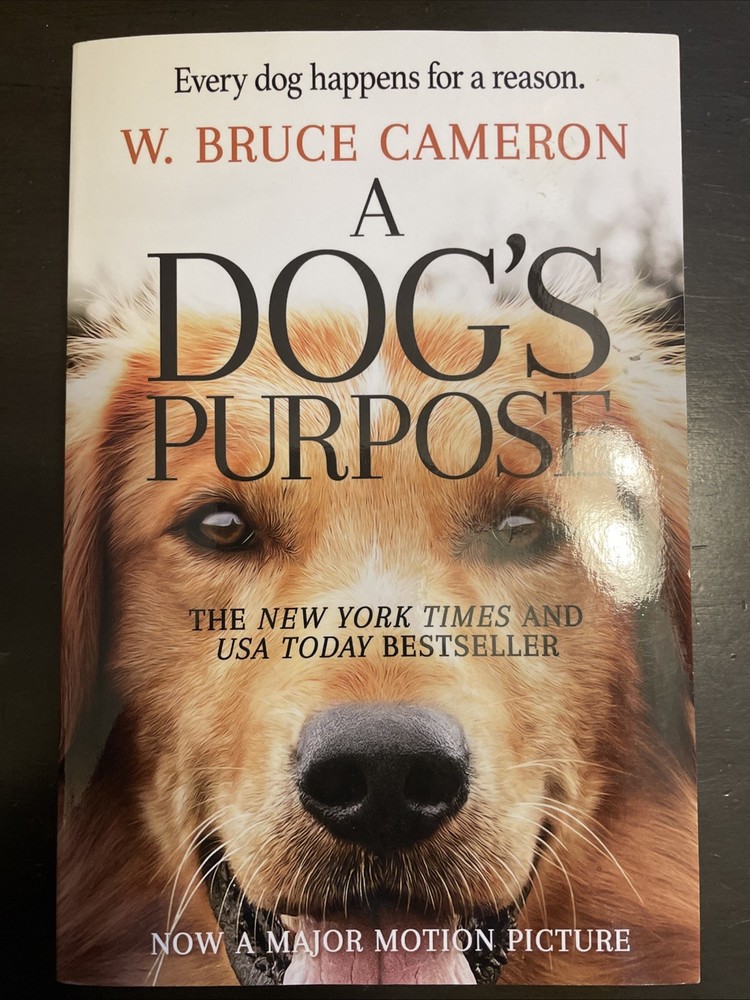 Dog's Purpose : A Novel for Humans by W. Bruce Cameron (2016, Mass Market)