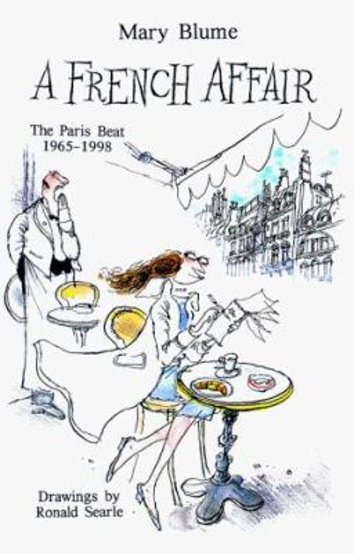 A French Affair : The Paris Beat, 1965-1998 Hardcover Mary BlumeFree US Delivery | ISBN:0684863014