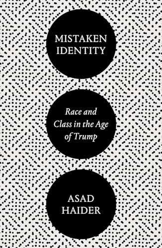 Mistaken Identity: Mass Movements and - Paperback, by Haider Asad - Very Good