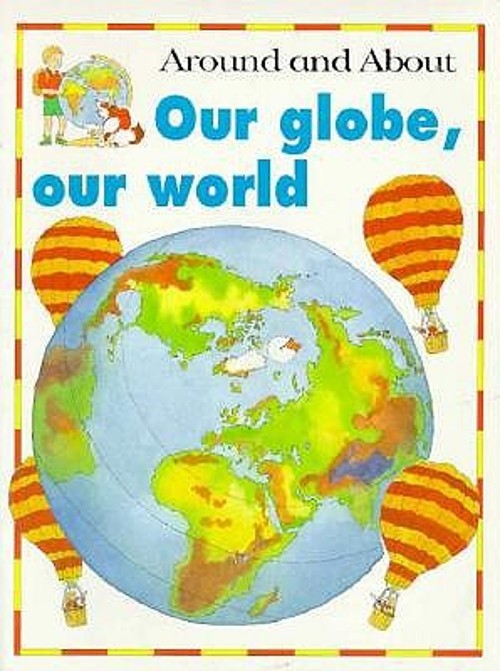 Our Globe, Our World Paperback Kate PettyFree US Delivery | ISBN:0812012364