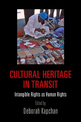 Deborah Kapchan Cultural Heritage in Transit (Hardback)