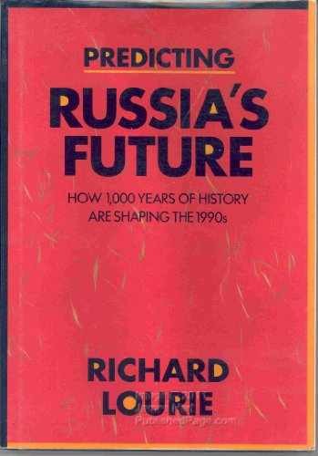 Predicting Russia's Future (The - Hardcover, by Lourie Richard - Very Good b