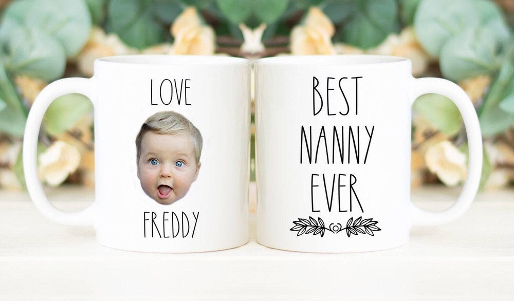 Best Nanny Ever Mug Custom Face Mug Personalized With Photo Of Baby