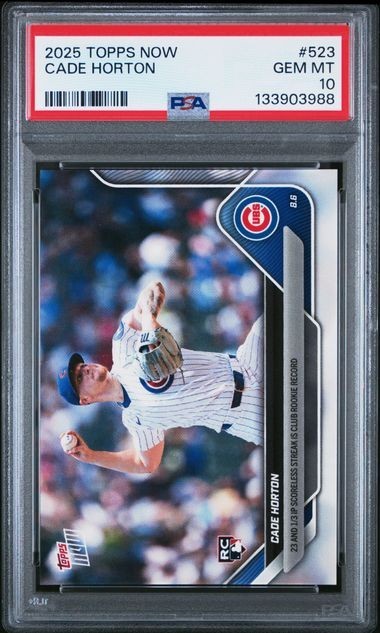 2025 Topps Now 23 1/3 Scoreless Streak #523 Cade Horton Chicago Cubs RC PSA 10
