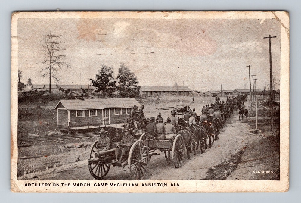 Anniston AL-Alabama Artillery On The March Camp McClellan Vintage c1918 Postcard