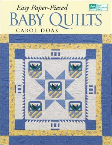 Easy Paper-Pieced Baby Quilts - Paperback, by Doak Carol - Very Good x