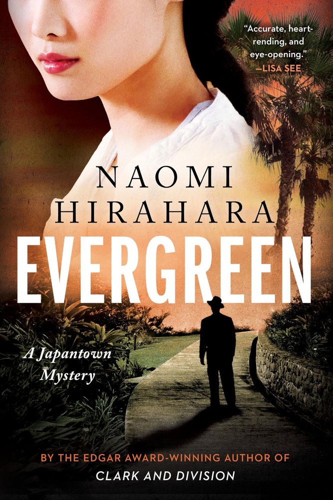 Evergreen (A Japantown Mystery) by Hirahara