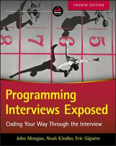 Master Coding Interviews with Programming Interviews Exposed by Mongan
