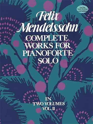 Complete Works for Pianoforte Solo, - Paperback, by Mendelssohn Felix - Good