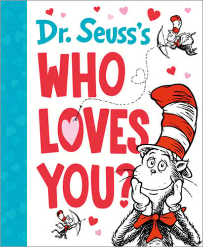 Dr. Seuss's Who Loves You? by Dr Seuss: Used