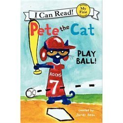 Pete the Cat: Play Ball! (My First I Can Read), USED-Very Good, Dean, James,Dean