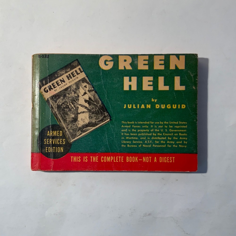 Green Hell by Julian Duguid 1944 Armed Services Edition E-132 / Very Good(-)