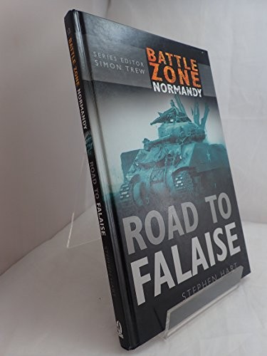 Battle Zone Normandy: Road to Falaise by Hart, Stephen Hardback Book The FastFREE US DELIVERY | ISBN: 0750930160 | Quality Books